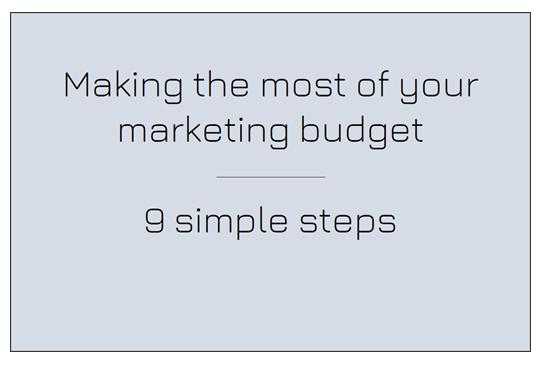 making the most of your marketing budget